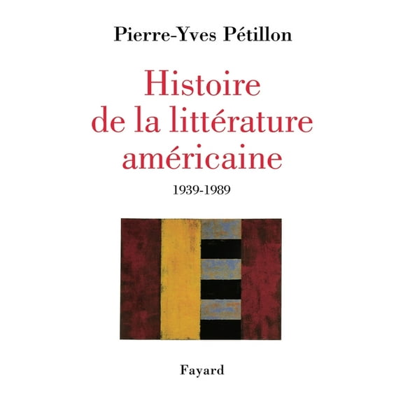 Histoire de la littÃ©rature amÃ©ricaine, (Paperback)