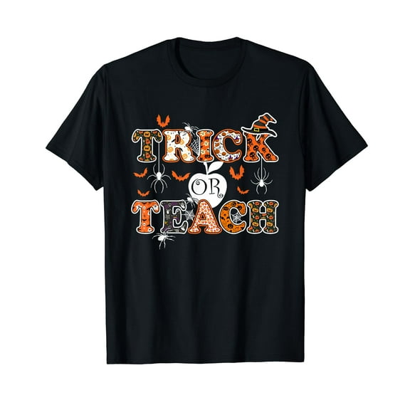Trick Or Teach Funny Teacher Halloween Costume 2025 Gifts T-Shirt