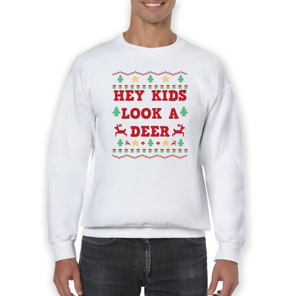 Hey Kids Look A Deer Christmas Men Sweatshirt, Male Large