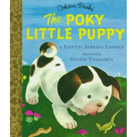 Pre-Owned The Poky Little Puppy (Little Golden Storybook) (Hardcover) 0307160262 9780307160263