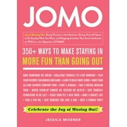 Jomo: Celebrate the Joy of Missing Out! [Hardcover - Used]