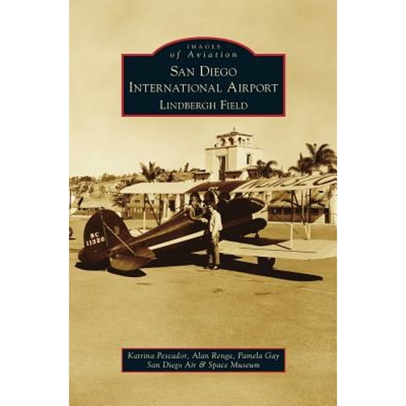 San Diego International Airport, Lindbergh Field (Hardcover)