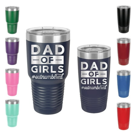 

Dad Of Girls Outnumbered - Engraved 30 oz Tumbler Mug Cup Unique Funny Birthday Gift Graduation Gifts for Men Women Fathers Day Dad Daddy Papa Pops best buckin (30 Ring Navy