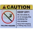 thumbnail image 2 of Container Sign: Caution Keep Off! DO NOT Climb ON ON OR Occupancy This Container for Any Purpose Sticker (White, 5x7 INCH, Vinyl Sticker) (ref-2201), 2 of 3