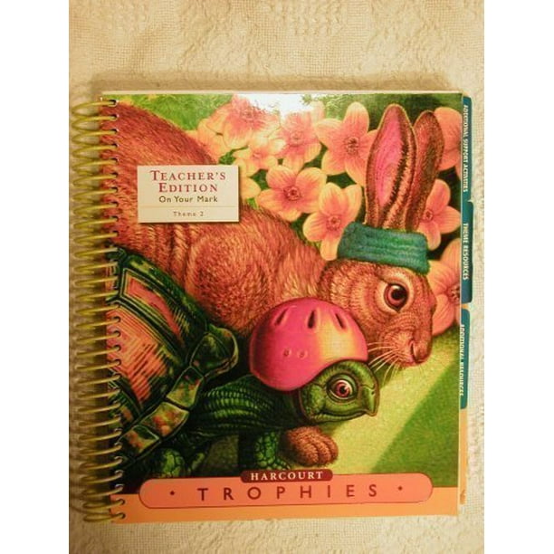 Harcourt Trophies On Your Mark, Grade 3 Theme 2, Teacher's Edition