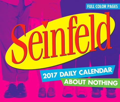 Seinfeld About Nothing Desk Calendar 2017 Nmr Calendars By Nmr