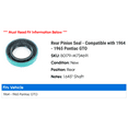 thumbnail image 2 of Rear Pinion Seal - Compatible with 1964 - 1965 Pontiac GTO, 2 of 2