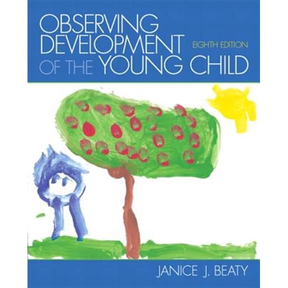 Pre-Owned Observing Development of the Young Child (Paperback) 0132867567 9780132867566