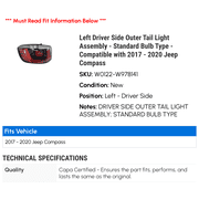 Left Driver Side Outer Tail Light Assembly - Standard Bulb Type - Compatible with 2017 - 2020 Jeep Compass 2018 2019 2021