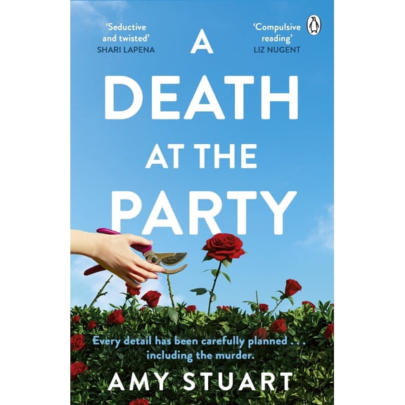 Pre-Owned Penguin Books Ltd A Death At The Party Seductive and twisted. Highly recommended! - SHARI LAPENA. (Paperback) 1405957174 9781405957175