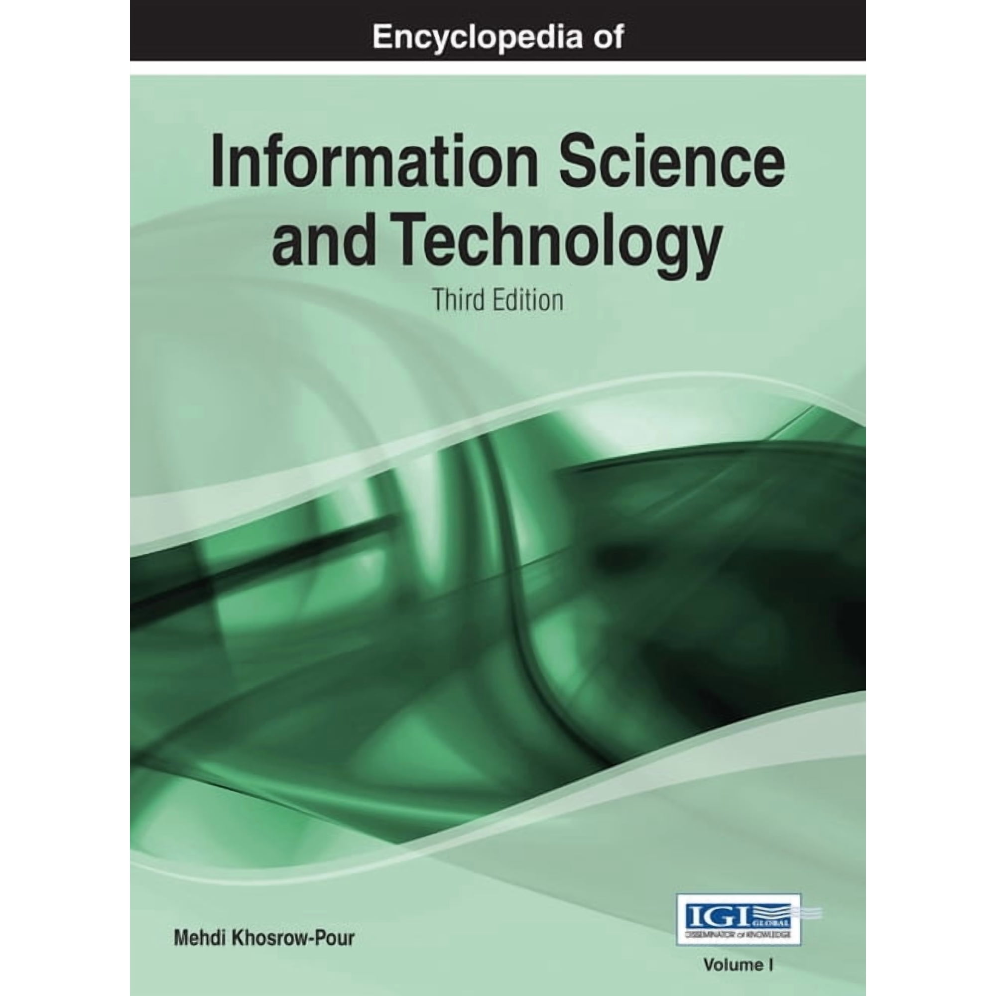 Encyclopedia of Information Science and Technology (3rd Edition) Vol 1 (Hardcover)