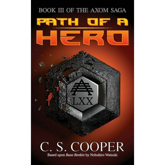 The Axom Saga Path of a Hero, Book 3, (Paperback)