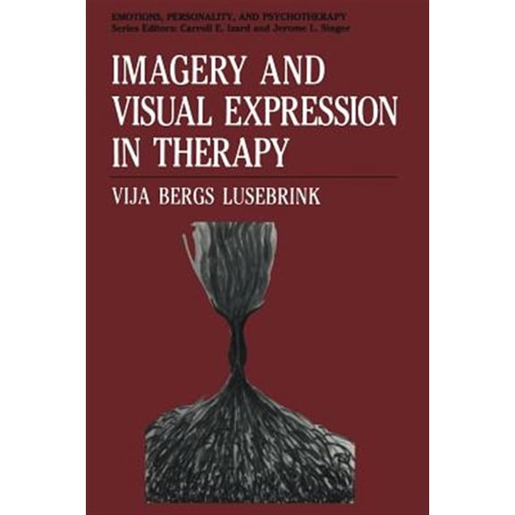 Pre-Owned Emotions, Personality, and Psychotherapy Imagery and Visual Expression in Therapy, (Paperback)