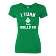 thumbnail image 2 of I Turn Grills On Pop Culture Womens Slim Fit Junior Tee, Kelly, Large, 2 of 3