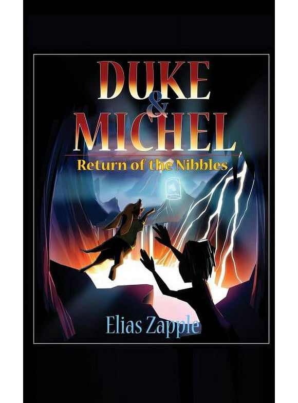 Duke & Michel American-English Edition: Return of the Nibbles (Series #3) (Paperback)