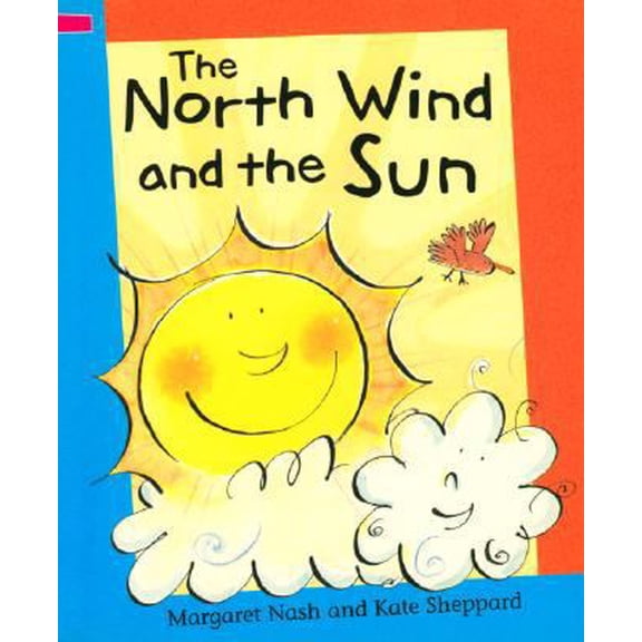 Pre-Owned The North Wind and the Sun (Reading Corner Grade 2, Level 1) (Unknown) 1597711705 9781597711708