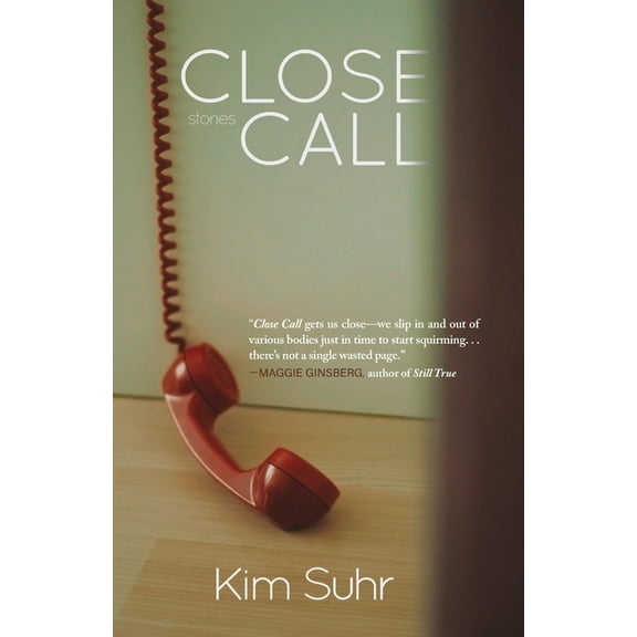 Close Call: Stories, (Paperback)