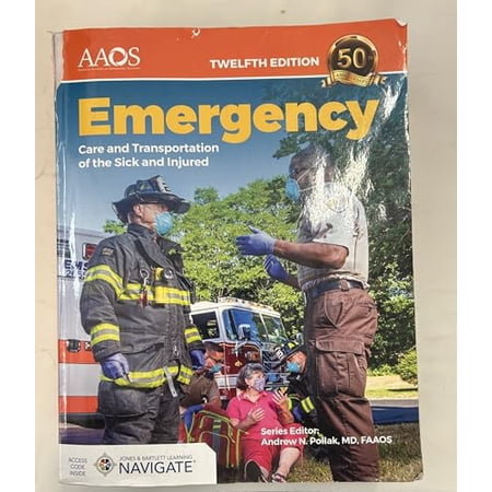 Emergency Care & Transportation of the Sick and Injured, Twelfth Edition, 9781284204308, Paperback, 12