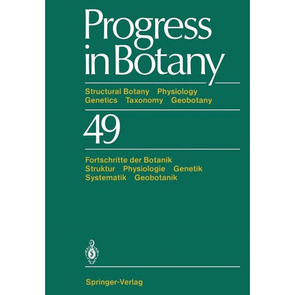 Progress in Botany Progress in Botany: Structural Botany Physiology Genetics Taxonomy Geobotany Fortschritte Der Botanik Struktur Physiolog, Book 49, (Paperback)