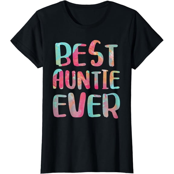Best Auntie Ever T-Shirt Mother's Day Shirt T-Shirt