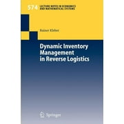 Lecture Notes in Economic and Mathematical Systems: Dynamic Inventory Management in Reverse Logistics (Paperback)
