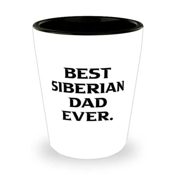 Inspire Siberian Cat Shot Glass, Best Siberian Dad Ever, Unique Gifts for Friends, Holiday Gifts
