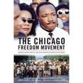 thumbnail image 1 of Pre-Owned The Chicago Freedom Movement: Martin Luther King Jr. and Civil Rights Activism in the North (Hardcover) by Clayborne Carson, Mary Lou Finley, Bernard LaFayette, 1 of 1