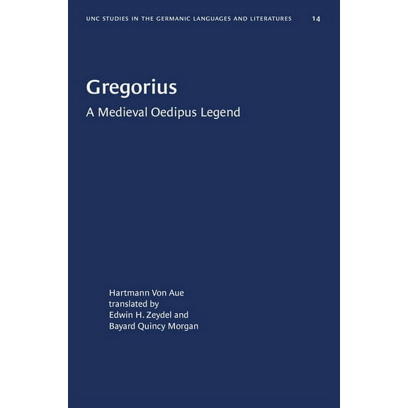 University of North Carolina Studies in  Gregorius: A Medieval Oedipus Legend, Book 14, (Paperback)