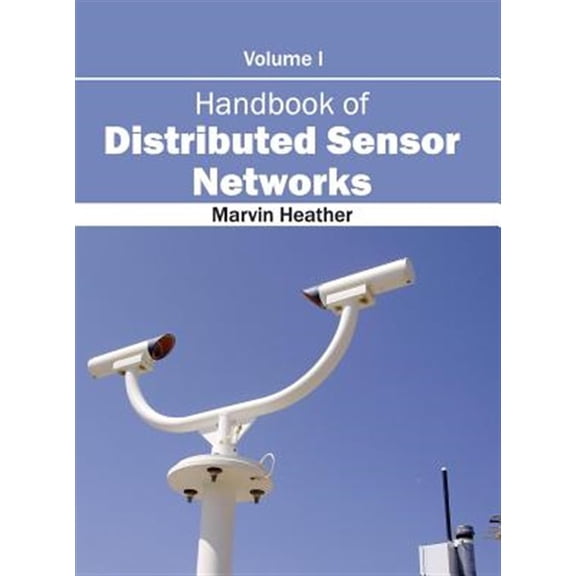 Pre-Owned Handbook of Distributed Sensor Networks: Volume I (Hardcover)