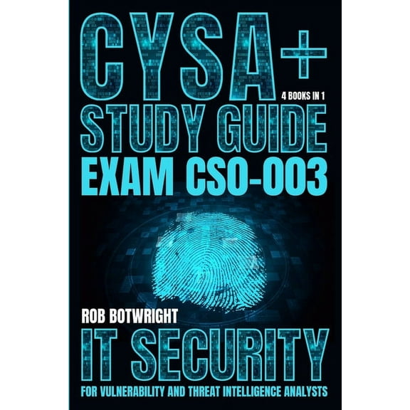 CySA  Study Guide: IT Security For Vulnerability And Threat Intelligence Analysts, (Paperback)