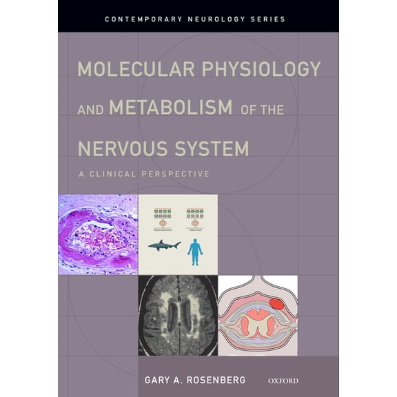 Contemporary Neurology (Hardcover) Molecular Physiology and Metabolism of the Nervous System, Book 82, (Hardcover)