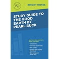 thumbnail image 1 of Guide d'Étude de la Bonne Terre par Pearl Buck (Notes Brillantes), 1 of 1
