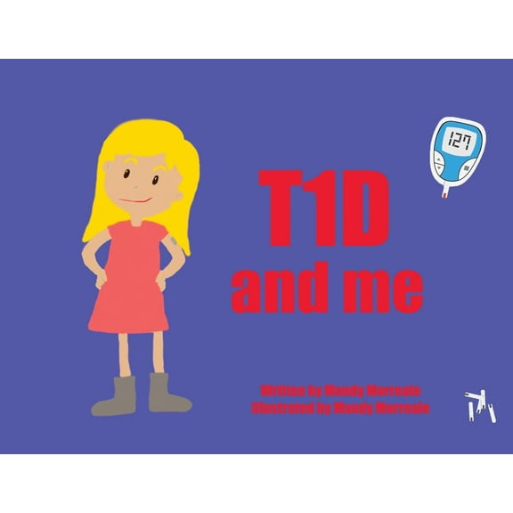 T1D And Me, (Paperback)