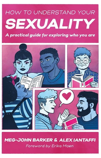 How to Understand Your Gender A Practical Guide for Exploring Who You Are 