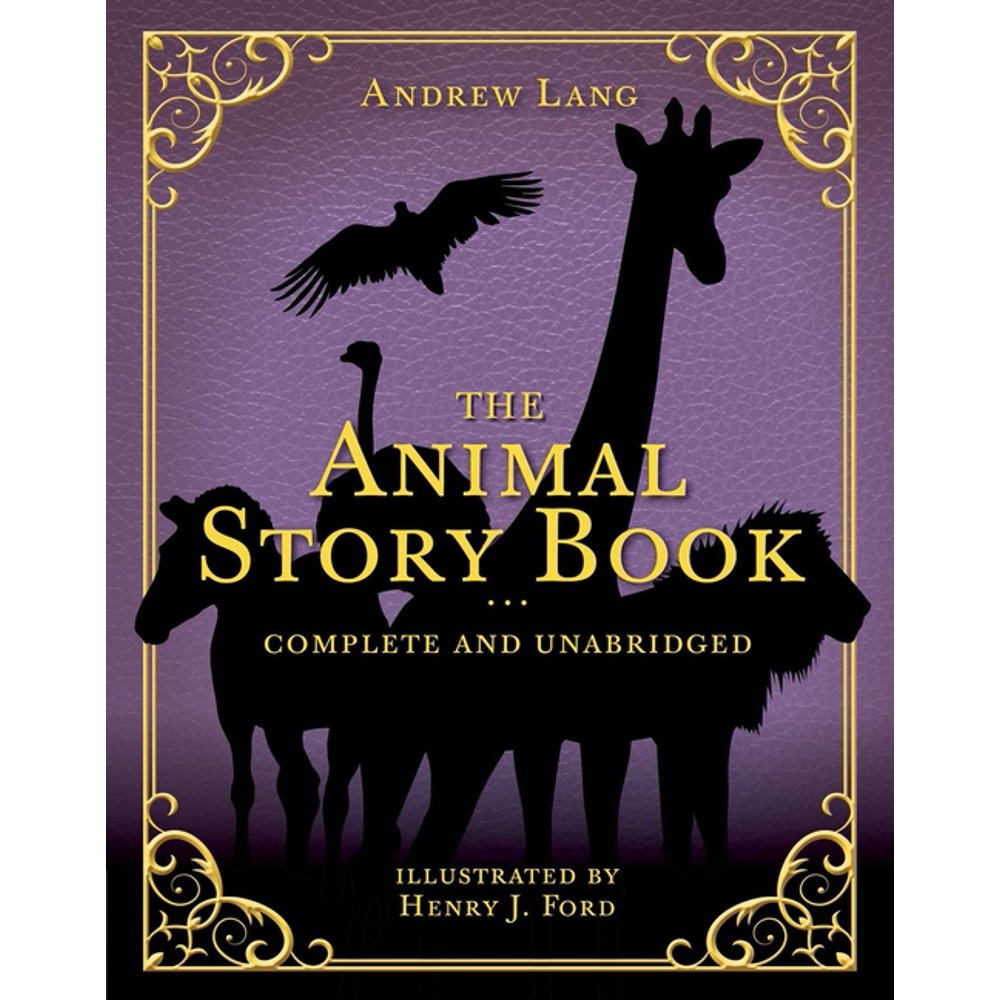The Animal Story Book Complete and Unabridged