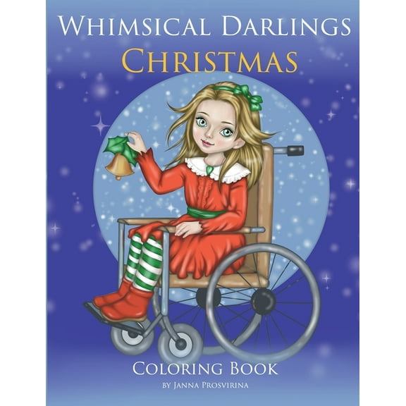 Whimsical Darlings: Christmas: Coloring Book (Paperback)