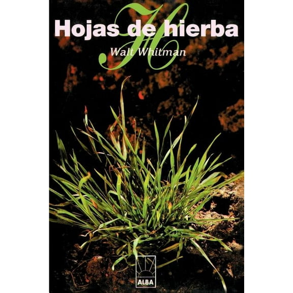 Alba: Hojas de Hierba (Paperback)