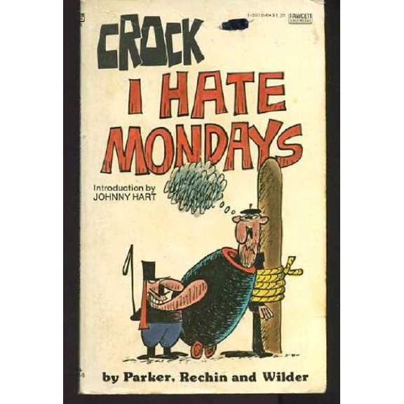 Pre-Owned I Hate Mondays, 9780449139783, 0449139786, Paperback,