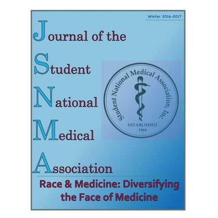 JSNMA Race & Medicine: Diversifying the Face of Medicine - 22.2 -