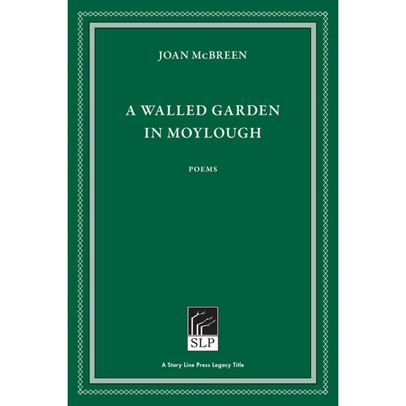 A Walled Garden in Moylough, (Hardcover)