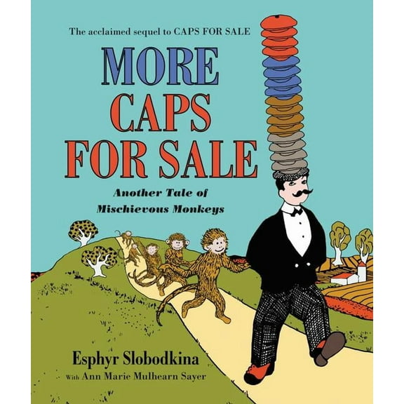 More Caps for Sale Another Tale of Misch (Board Book)