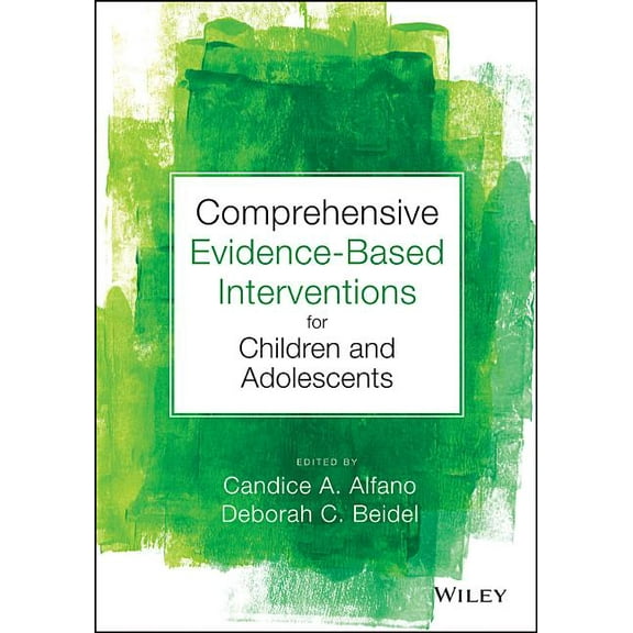 Comprehensive Evidence-Based Interventions for Children and Adolescents (Hardcover)