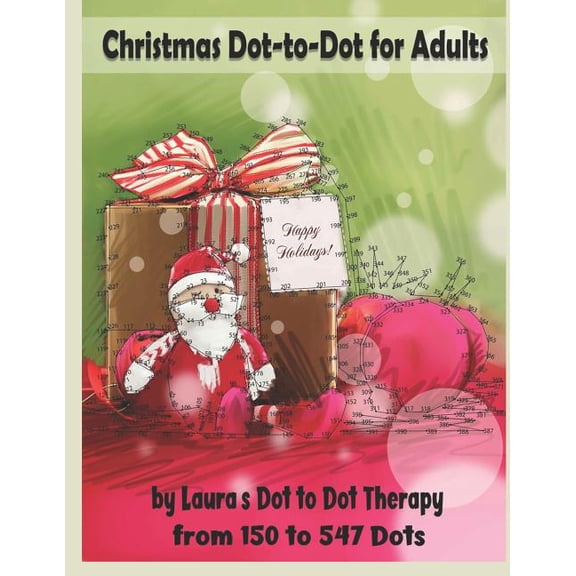 Dot to Dot Books for Adults Christmas Dot-to-Dot for Adults: Relaxing, Stress Free Dot To Dot Holiday Patterns To Color, Book 29, (Paperback)