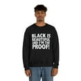 thumbnail image 4 of Black is Beautiful and I'm the Proof Unisex Sweatshirt S-3XL Black Pride, 4 of 5