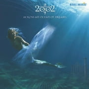 2002 - Across An Ocean of Dreams - CD
