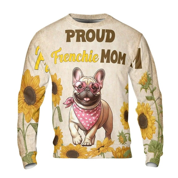 Proud French Bulldog Mom Happy Mother's Day with Love All Over Print 3D Sweatshirt Unisex Merch Dog Lover Gifts - 02003