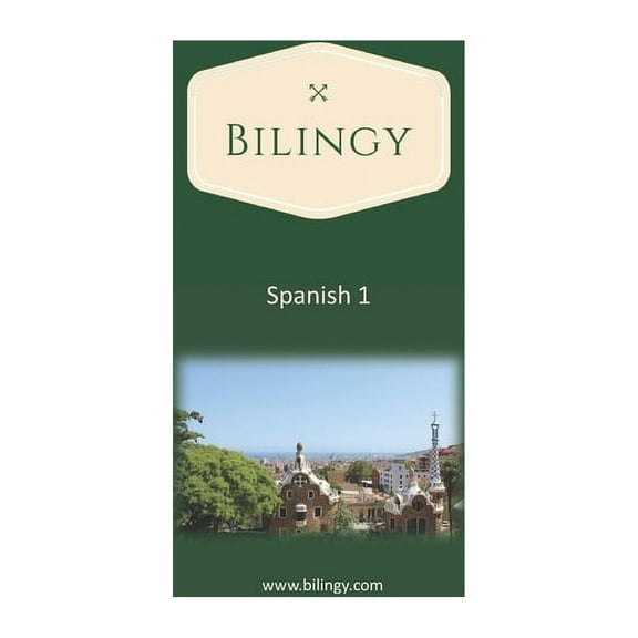 Spanish 1: Bilingy Spanish 1 Beginner - Learn Spanish easily with bilingual texts, vocabulary and (Paperback) by Bilingy