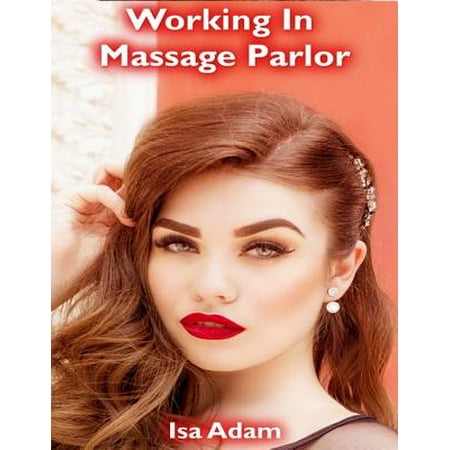 Working In Massage Parlor - eBook