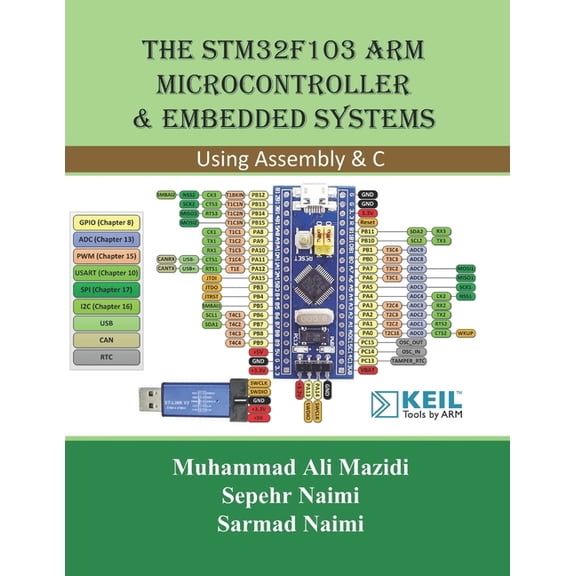 The STM32F103 Arm Microcontroller and Embedded Systems, (Paperback)