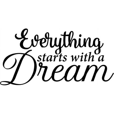QTH Everything Starts with a Dream Wall Sticker Inspirational Wall Decal Motivational Office Decor Quote Wall Art Vinyl Wall Decal Classroom Gym Words Saying